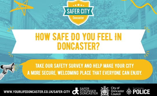 Businesses across Doncaster are being invited to share their views on crime and safety matters
