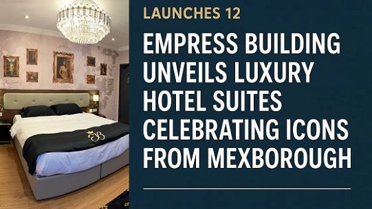 Empress Building launches 12 luxury hotel suites with £500,000 investment