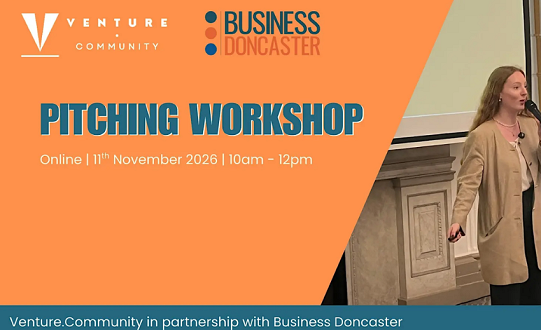 Pitching for Investment Workshop (Online) – Business Doncaster x Venture.Co